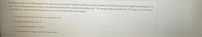 A Random Sample Of 10 000 Longest Pie Trees Are Mesured For Helcht In Order To Test The Hypothesis That The Average Tree 2