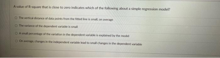 In A Regression Analysis The Sse 56 690 And The Sst 113 380 What Is The R Square 0 2 O 0 1 005 O 04 A Value Of 2