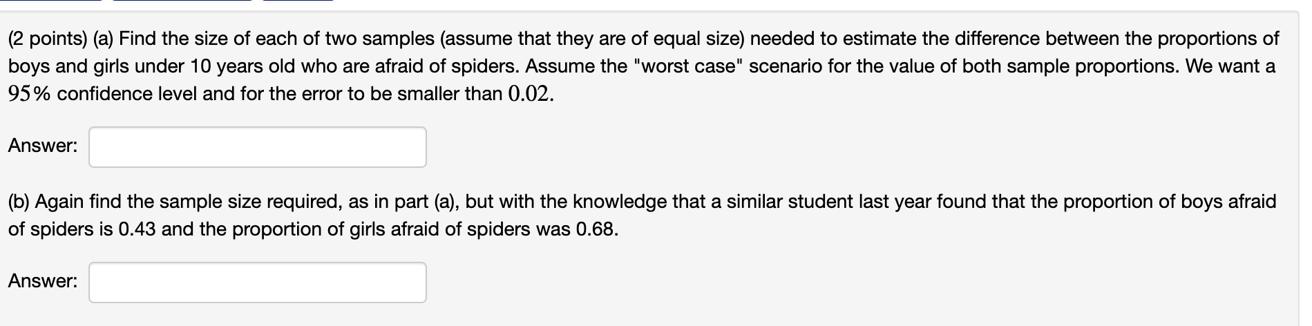 2 Points A Find The Size Of Each Of Two Samples Assume That They Are Of Equal Size Needed To Estimate The Differen 1