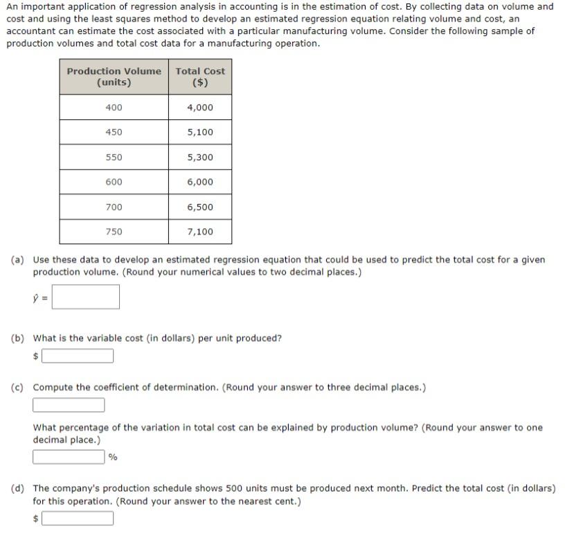 An Important Application Of Regression Analysis In Accounting Is In The Estimation Of Cost By Collecting Data On Volume 1