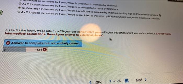 Using Data From 50 Workers A Researcher Estimates Wage A Education Experience Age Where Wage Is The Houty Wage Rate 2