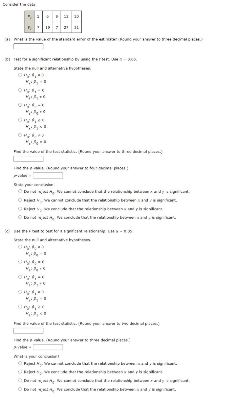 Consider The Data X2 6913 20 Y 7 197 27 21 A What Is The Value Of The Standard Error Of The Estimate Round Your An 1