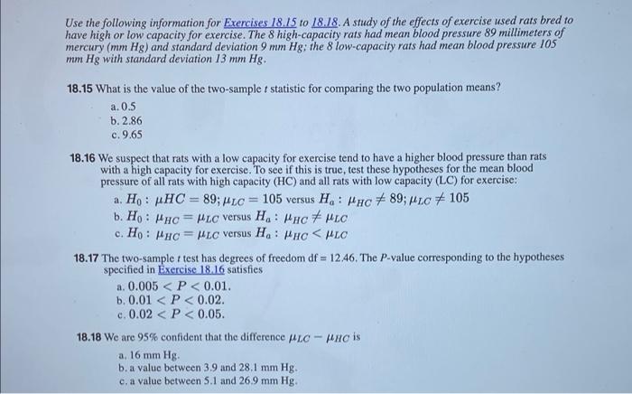 Use The Following Information For Exercises 18 15 To 18 18 A Study Of The Effects Of Exercise Used Rats Bred To Have Hi 1