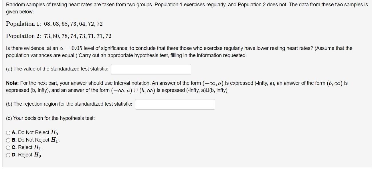 Random Samples Of Resting Heart Rates Are Taken From Two Groups Population 1 Exercises Regularly And Population 2 Does 1