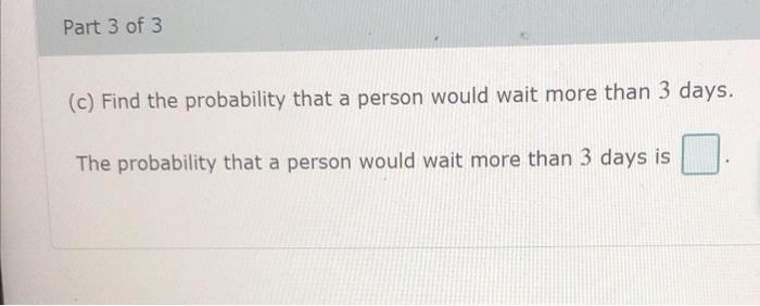 Pain The General Social Survey Asked 844 People How Many Days They Would Wait To Seek Medical Treatment If They Were Su 4