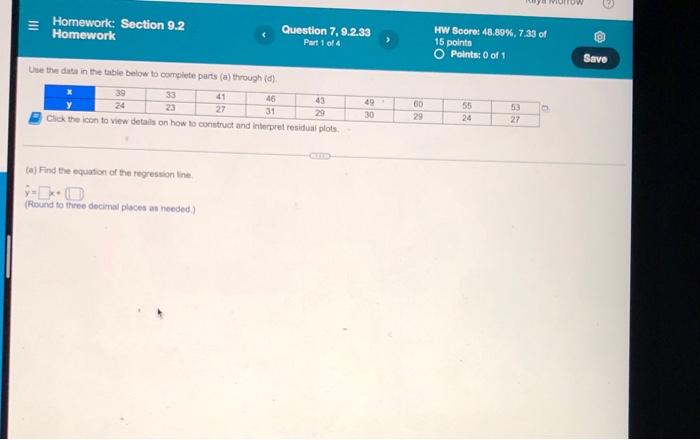 Homework Section 9 2 Homework Question 7 9 2 33 Part 1 Of 4 Hw Score 48 89 7 33 Of 15 Points O Points 0 Of 1 Sav 1