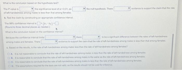 In A Random Sample Of Males It Was Found That 26 Write With Their Left Hands And 226 Do Not In A Random Sample Of Fema 2