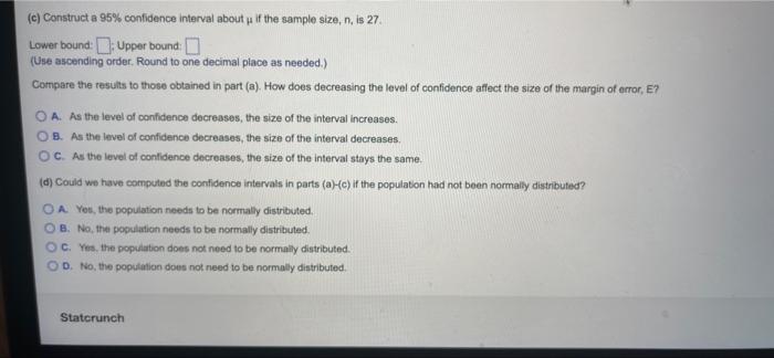 A Simple Random Sample Of Size N Is Drawn From A Population That Is Normally Distributed The Sample Mean X Is Found T 2