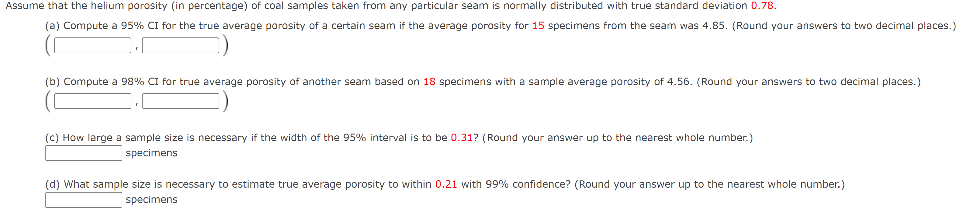 Assume That The Helium Porosity In Percentage Of Coal Samples Taken From Any Particular Seam Is Normally Distributed W 1