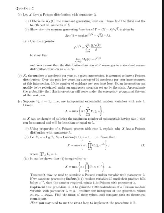 Question 2 A Let X Have A Poisson Distribution With Parameter 1 1 Determine Kx T The Cumulant Generating Functio 1