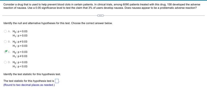 Consider A Drug That Is Used To Help Prevent Blood Clots In Certain Patients In Clinical Trials Among 6090 Patients Tr 1