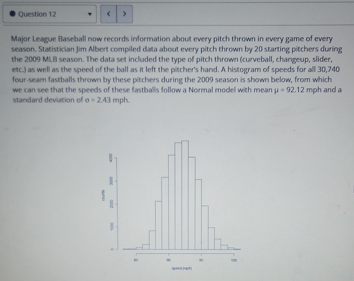 Question 12 Major League Baseball Now Records Information About Every Pitch Thrown In Every Game Of Every Season St 1