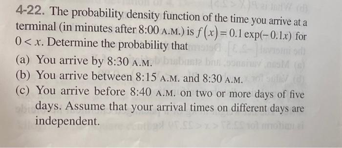 4 22 The Probability Density Function Of The Time You Arrive At A Terminal In Minutes After 8 00 A M Is F X 0 1 1