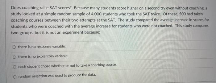 Does Coaching Raise Sat Scores Because Many Students Score Higher On A Second Try Even Without Coaching A Study Looked 1