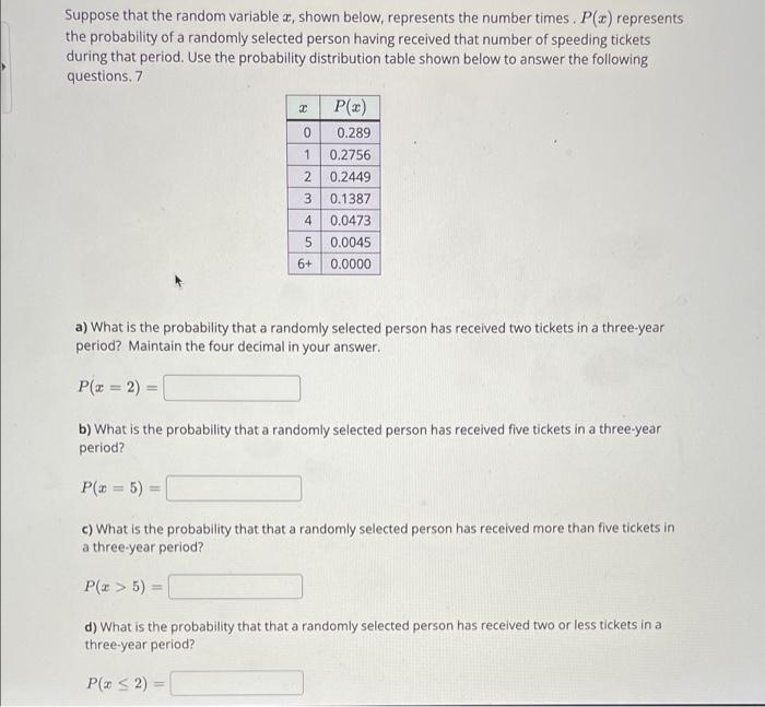 Suppose That The Random Variable Shown Below Represents The Number Times P X Represents The Probability Of A Random 1