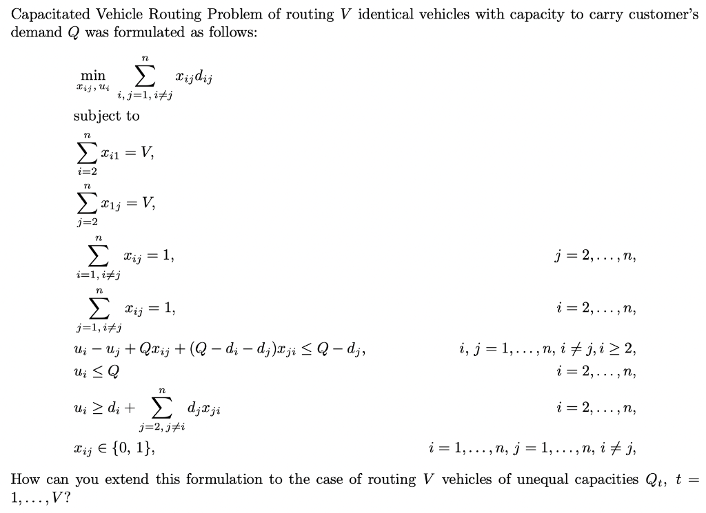 Capacitated Vehicle Routing Problem Of Routing V Identical Vehicles With Capacity To Carry Customer S Demand Q Was Formu 1
