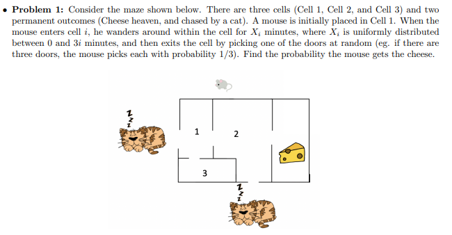 Problem 1 Consider The Maze Shown Below There Are Three Cells Cell 1 Cell 2 And Cell 3 And Two Permanent Outcome 1