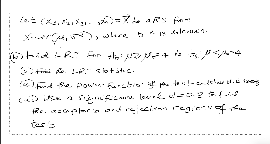 Let X1 X2 X Xn 7 Be Ars From Xnorge 62 Where Or Is Unknown 6 Frid Lrt For Ho Mze 4 Vs He Ll M 4 I 1
