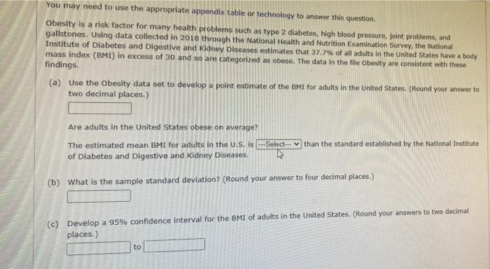 You May Need To Use The Appropriate Appendix Table Or Technology To Answer This Question Obesity Is A Risk Factor For Ma 1