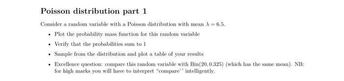 Poisson Distribution Part 1 Consider A Random Variable With A Poisson Distribution With Mean X 6 5 Plot The Probabi 1