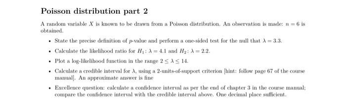 Poisson Distribution Part 2 A Random Variable X Is Known To Be Drawn From A Poisson Distribution An Observation Is Made 1