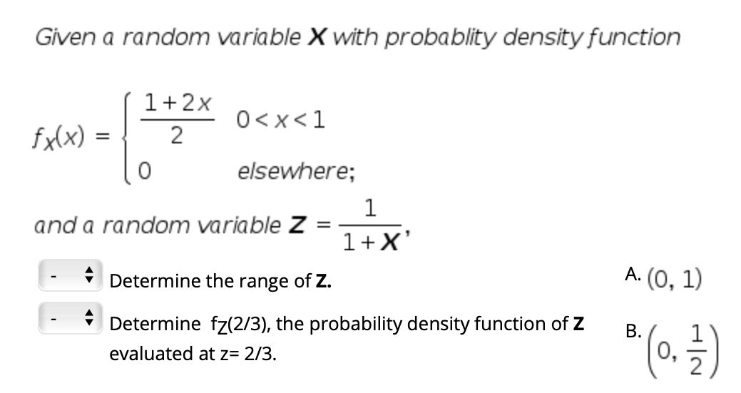 Given A Random Variable X With Probablity Density Function 1 2x 0 X 1 Fx X 2 0 Elsewhere 1 And A Random Variable 1