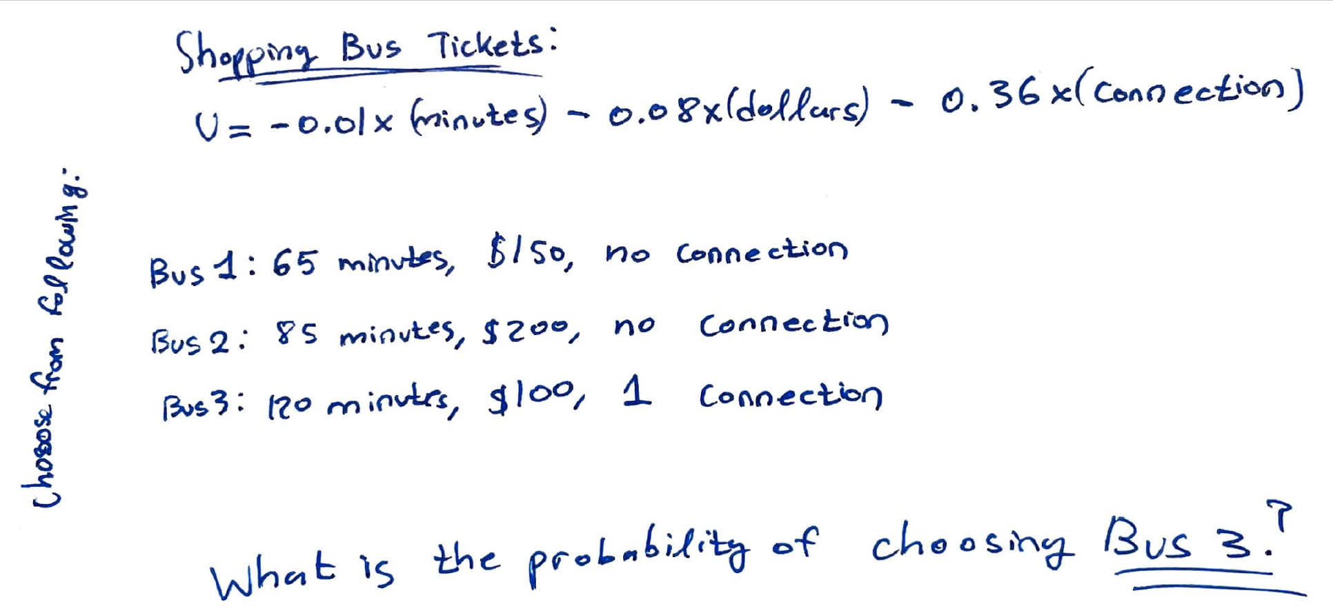 Shopping Bus Tickets V 0 01x Frinutes 0 08x Dollars 0 36 X Connection Bus 1 65 Minutes 150 No Connection C 1