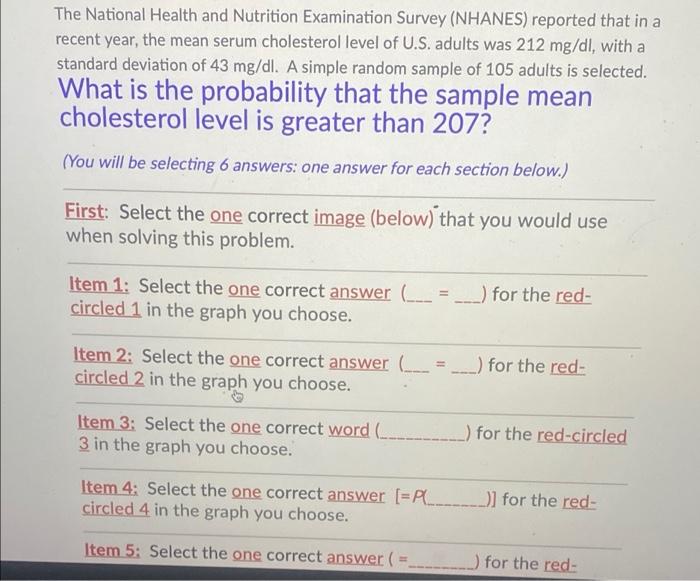 The National Health And Nutrition Examination Survey Nhanes Reported That In A Recent Year The Mean Serum Cholesterol 1