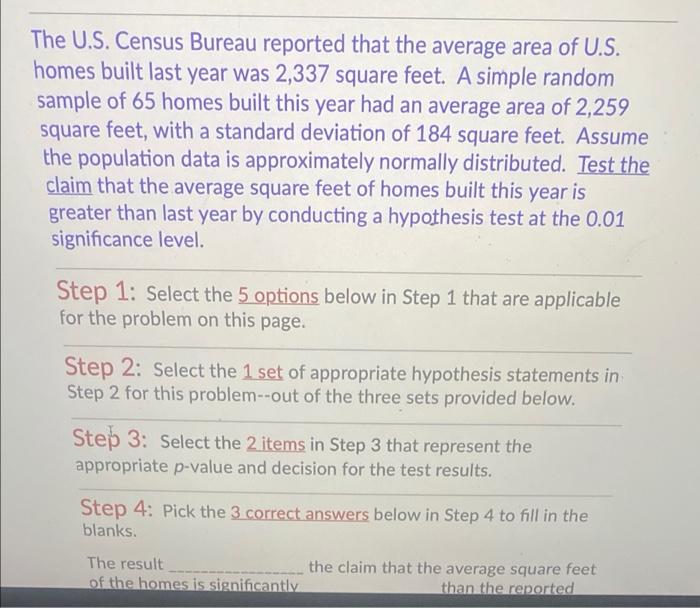 The U S Census Bureau Reported That The Average Area Of U S Homes Built Last Year Was 2 337 Square Feet A Simple Rand 1