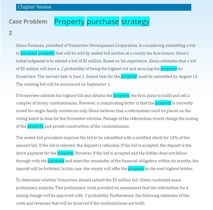 Chapter Review Case Problem Property Purchase Strategy 2 Glenn Foreman President Of Oceanview Development Corporation 1