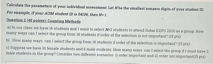 Calculate The Parameters Of Your Individual Assessment Let Nbe The Smallest Nonzero Digits Of Your Student Id For Exam 1