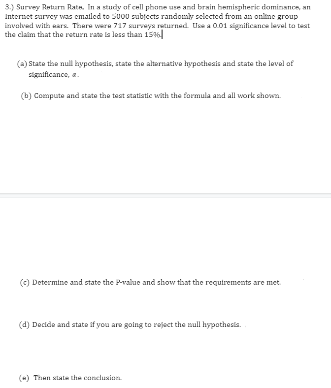 3 Survey Return Rate In A Study Of Cell Phone Use And Brain Hemispheric Dominance An Internet Survey Was Emailed To 1