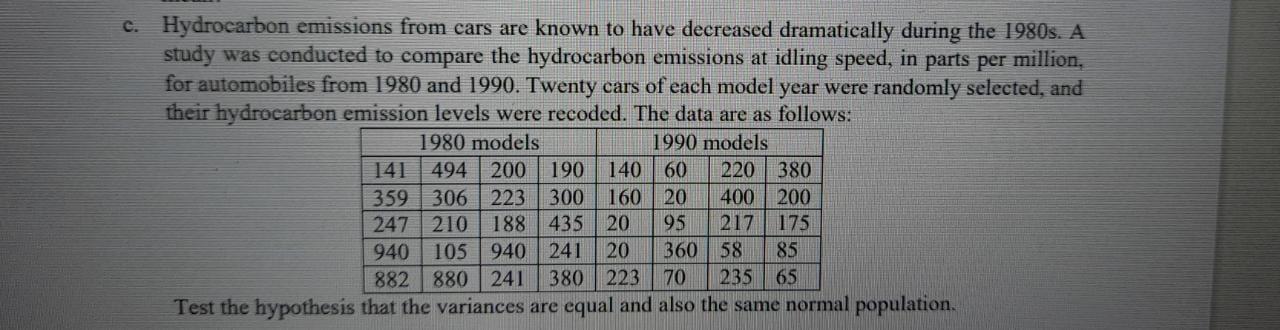 C Hydrocarbon Emissions From Cars Are Known To Have Decreased Dramatically During The 1980s A Study Was Conducted To C 1