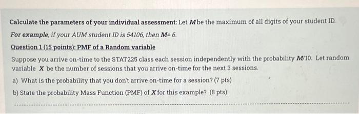 Calculate The Parameters Of Your Individual Assessment Let Mbe The Maximum Of All Digits Of Your Student Id For Exampl 1