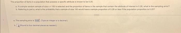 The Proportion Of Tems In A Population That Possess A Specific Attribute Is Known To Be 0 25 La Simple Random Sample Of 1