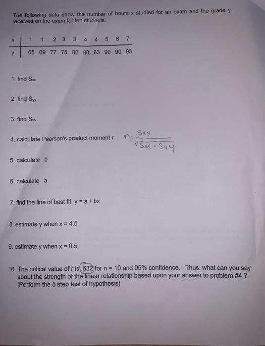 The Following Data Show The Number Of Hours X Studied For An Exam And The Grade Y Received On The Exam For Ten Students 1