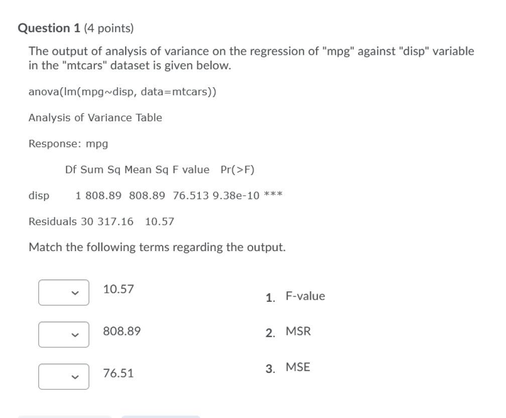 Need Help With The Following 3 Questions For 1 The F Value Msr Mse So I Think Its 3 2 1 Respectively But Not 100 1