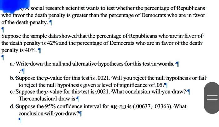 On Social Research Scientist Wants To Test Whether The Percentage Of Republicans Who Favor The Death Penalty Is Greater 1