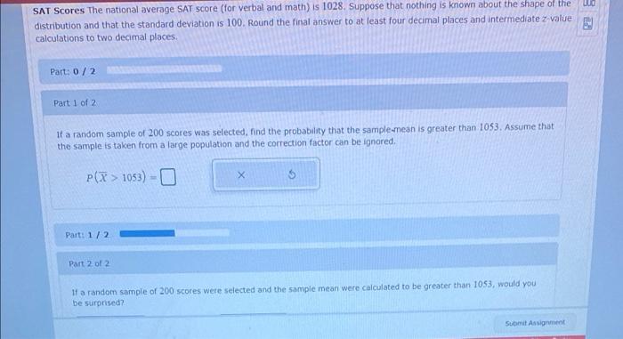 Uud Sat Scores The National Average Sat Score For Verbal And Math Is 1028 Suppose That Nothing Is Known About The Sha 1