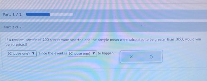 Uud Sat Scores The National Average Sat Score For Verbal And Math Is 1028 Suppose That Nothing Is Known About The Sha 2