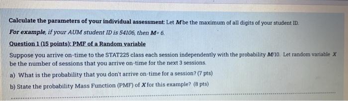 Calculate The Parameters Of Your Individual Assessment Let Mbe The Maximum Of All Digits Of Your Student Id For Example 1