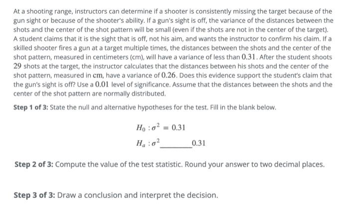 At A Shooting Range Instructors Can Determine If A Shooter Is Consistently Missing The Target Because Of The Gun Sight 1