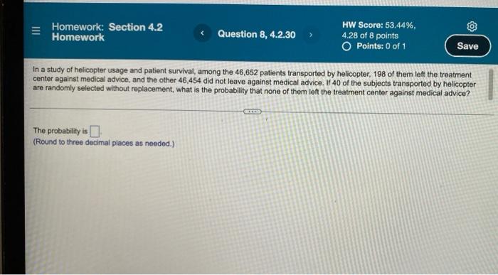 Iii Homework Section 4 2 Homework Question 8 4 2 30 Hw Score 53 44 4 28 Of 8 Points Points 0 Of 1 Save In A Study 1