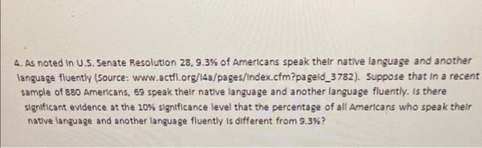 4 As Noted In U 5 Senate Resolution 28 9 3 Of Americans Speak Their Native Language And Another Language Fluently So 1
