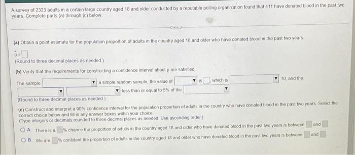 A Survey Of 2323 Adults In A Certain Large Country Aged 18 And Older Conducted By A Reputable Polling Organization Found 1