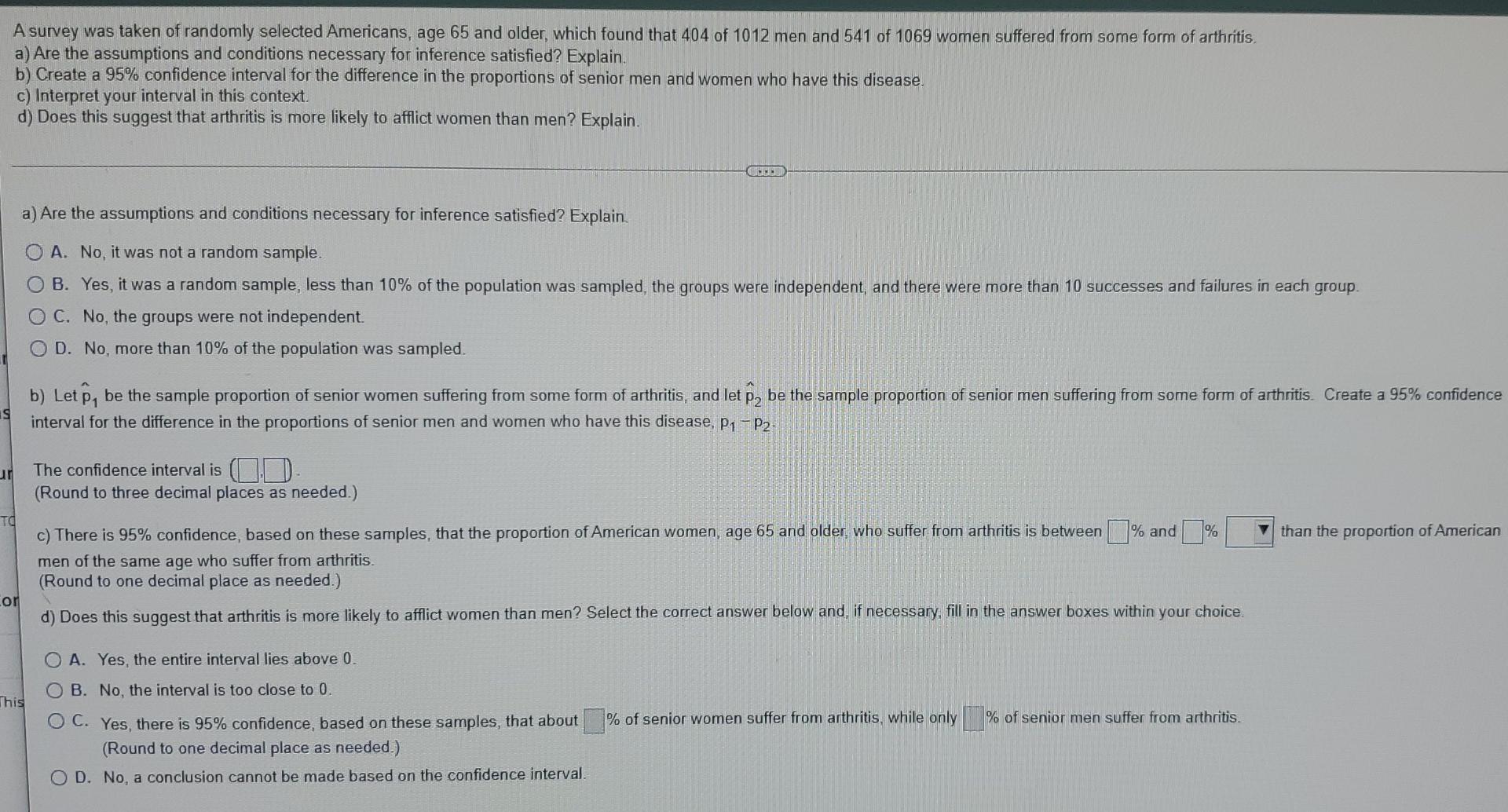 A Survey Was Taken Of Randomly Selected Americans Age 65 And Older Which Found That 404 Of 1012 Men And 541 Of 1069 Wo 1