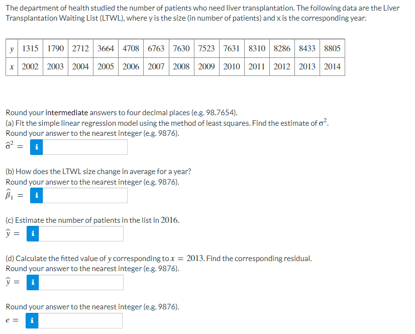 The Department Of Health Studied The Number Of Patients Who Need Liver Transplantation The Following Data Are The Liver 1