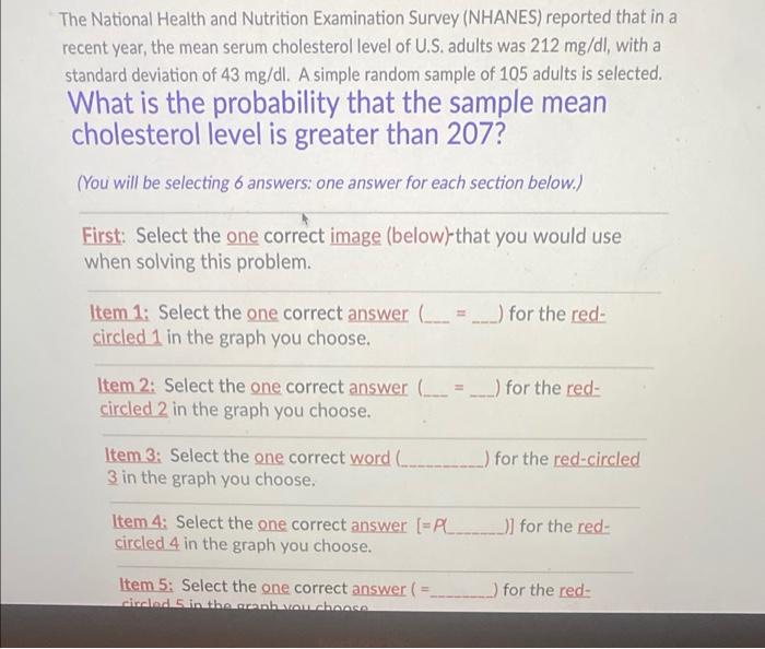 The National Health And Nutrition Examination Survey Nhanes Reported That In A Recent Year The Mean Serum Cholesterol 1