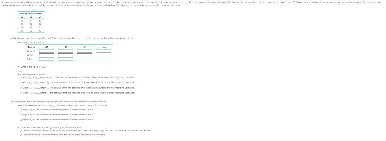 Assume You Are Employed By A Consumer Products Rating Service And Your Asignment To Access Car Batteries For This Part 1