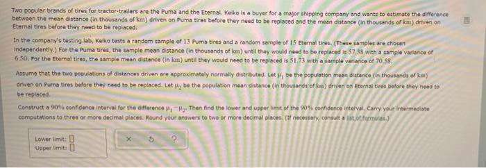 Two Popular Brands Of Tires For Tractor Trailers Are The Puma And The Eternal Keiko Is A Buyer For A Major Shipping Com 1